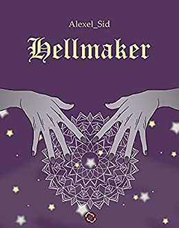 Hellmaker (Le Altre Storie Vol. 1)