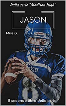 Jason: Dalla serie “Madison High” Vol. 2