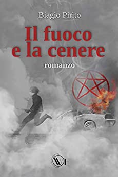 Il fuoco e la cenere