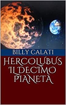 HERCOLUBUS il decimo pianeta (Italiano, fantascienza Vol. 1)