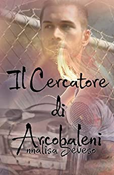 Il Cercatore di Arcobaleni