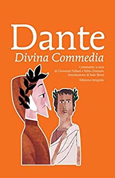 La Divina Commedia di Dante – Ediz integrale