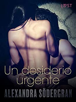 Un desiderio urgente – Breve racconto erotico