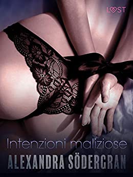 Intenzioni maliziose – Racconto erotico