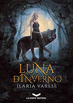 Luna d’Inverno (Winter Fe’ Saga Vol. 1)