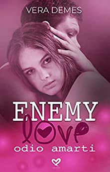 Enemy Love: Odio amarti