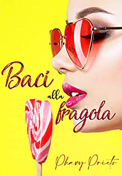 Baci alla fragola