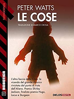 Le cose: La cosa 2 (Robotica Vol. 11)