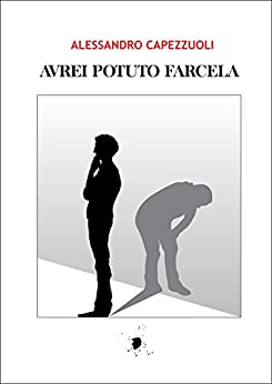 Avrei potuto farcela