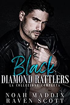 Black Diamond Rattlers: La Collezione Completa