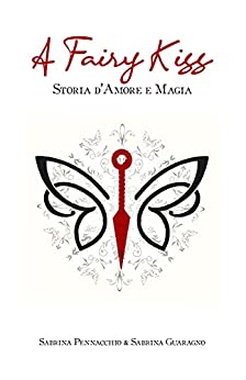 A Fairy Kiss: Storia d’Amore e Magia