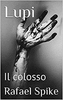 Lupi: Il colosso