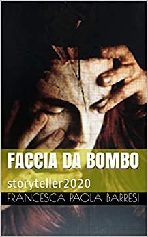 Faccia da Bombo: storyteller2020