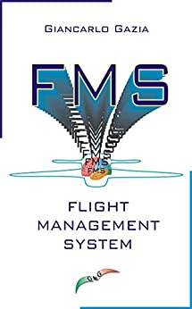 F.M.S.: Flight Management System