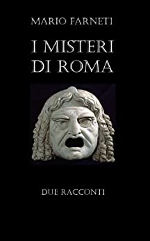 I misteri di Roma – due racconti