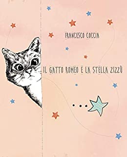 Il gatto Romeo e la stella Zizzù