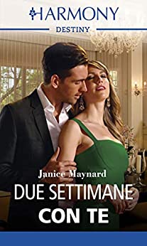 Due settimane con te: Harmony Destiny (Intrecci scozzesi Vol. 1)