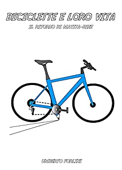 Biciclette e loro vita: Il ritorno di Matita-Bike