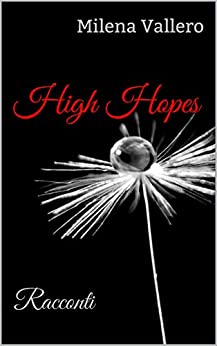 High Hopes: Racconti