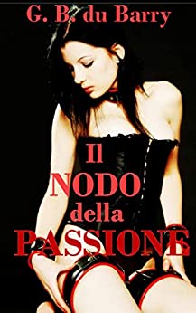 Il nodo della passione