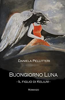 Buongiorno Luna – Il figlio di Kelium