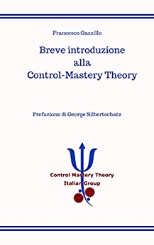 Breve introduzione alla Control-Mastery Theory