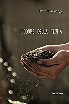 L’odore della terra