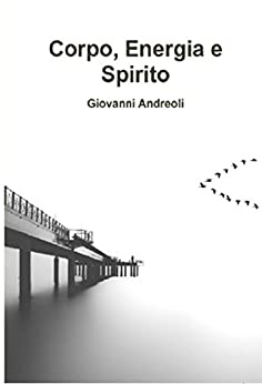 Corpo Energia e Spirito