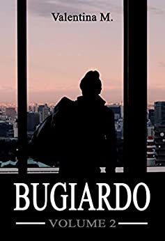 Bugiardo: Volume 2