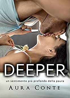 DEEPER : Un sentimento più profondo della paura