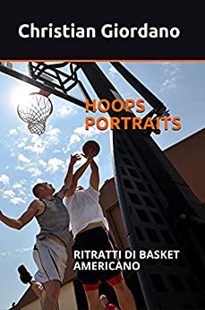 Hoops Portraits: Ritratti di basket USA