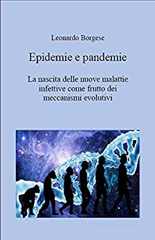 Epidemie e pandemie: La nascita delle nuove malattie infettive come frutto dei meccanismi evolutivi