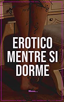 Erotico mentre si dorme