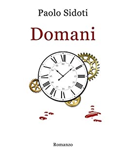 DOMANI: Romanzo