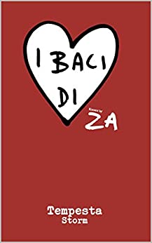 I Baci di ZA “Tempesta” (In Baci di ZA Vol. 2)