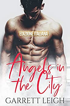 Angels In The City: Edizione Italiana