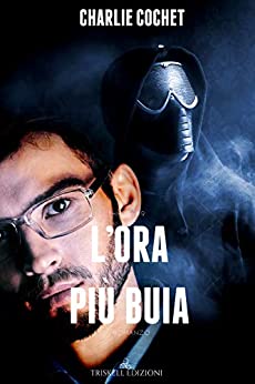 L’ora più buia (THIRDS Vol. 9)