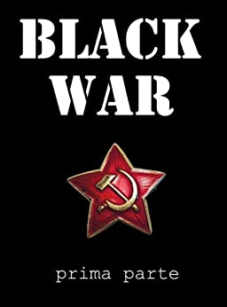 Black War – prima parte