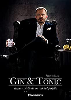 Gin & Tonic: Storia e ricette di un cocktail perfetto