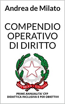 COMPENDIO OPERATIVO DI DIRITTO: PRIME ANNUALITA’ CENTRI FORMAZIONE PROFESSIONALE – DIDATTICA INCLUSIVA E PER OBIETTIVI