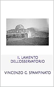 Il lamento dell’Osservatorio