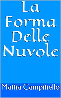 La Forma Delle Nuvole