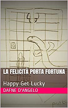 La felicità porta Fortuna: Happy Get Lucky