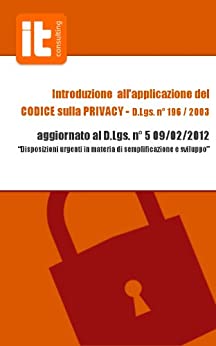 Introduzione all’applicazione del Codice Sulla Privacy