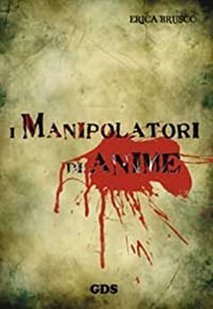 I manipolatori di anime (OMBRE E MISTERI)