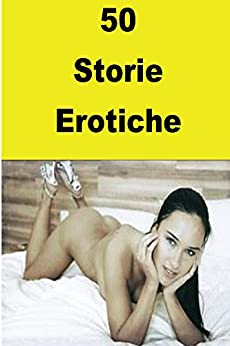 50 Storie Erotiche