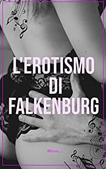 L’erotismo di Falkenburg
