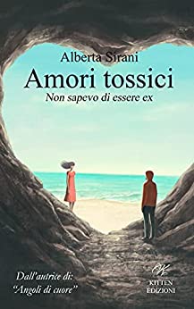 Amori tossici: non sapevo di essere ex