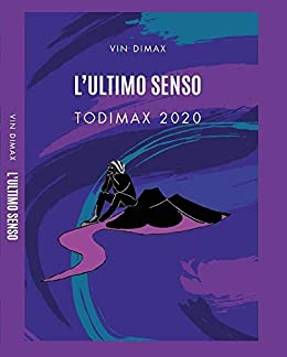 L’Ultimo Senso: Todimax 2020