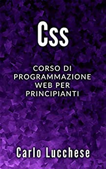 CSS: Corso di programmazione web per principianti